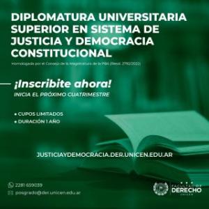 Diplomatura Universitaria Superior en Sistema de Justicia y Democracia Constitucional